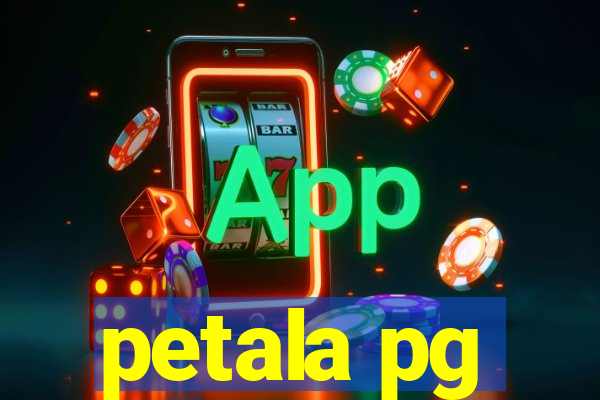 petala pg